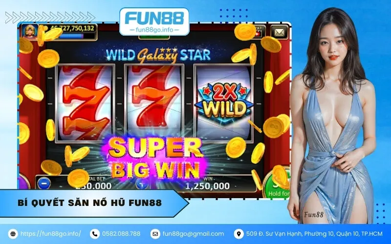 Bí Quyết Săn Nổ Hũ Fun88