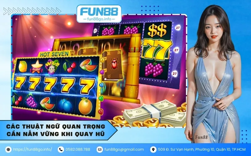 Các thuật ngữ quan trọng cần nắm vững khi quay hũ