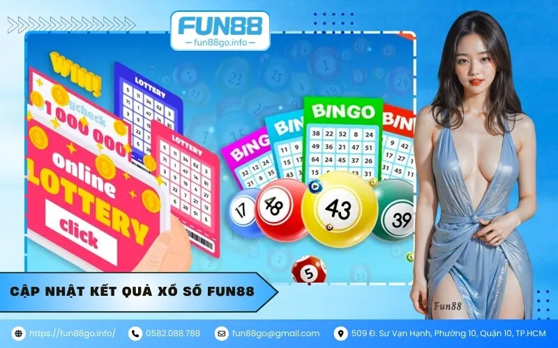 Cập nhật kết quả xổ số Fun88