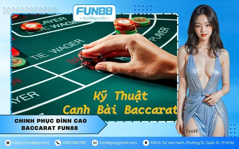 Chinh phục đỉnh cao baccarat fun88