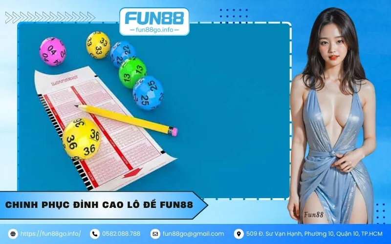 Chinh phục đỉnh cao lô đề fun88