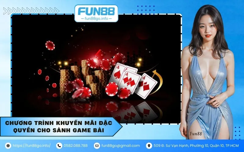 Chương trình khuyến mãi đặc quyền cho sảnh game bài