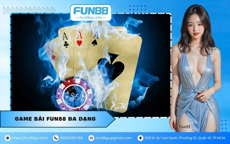 Game bài fun88 đa dạng