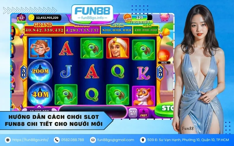 Hướng dẫn cách chơi Slot Fun88 chi tiết cho người mới
