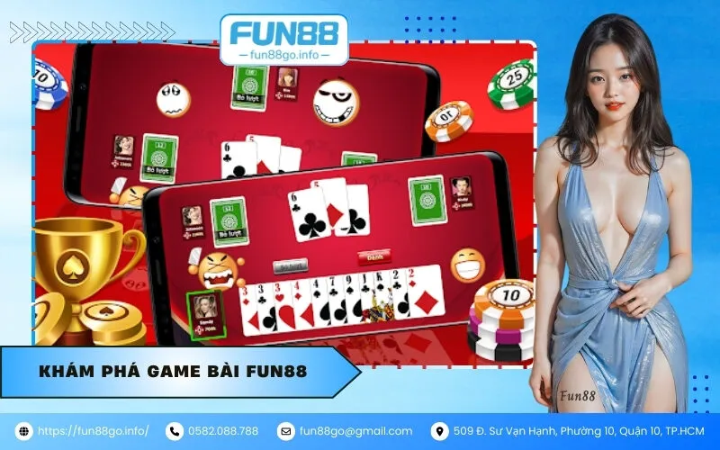 Khám phá game bài Fun88