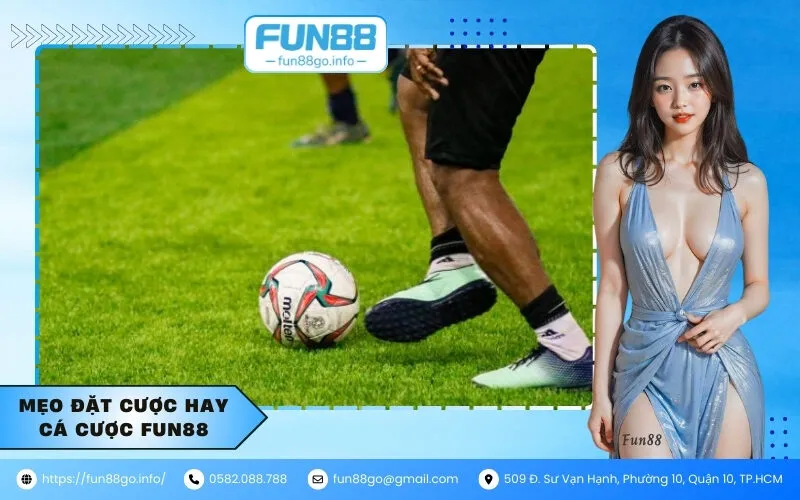 Mẹo đặt cược hay cá cược fun88