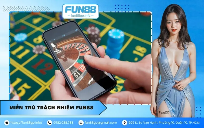 Miễn Trừ Trách Nhiệm Fun88
