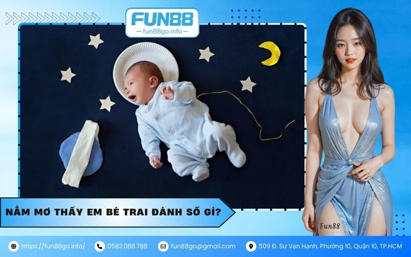 Nằm mơ thấy em bé trai đánh số gì