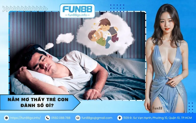 Nằm mơ thấy trẻ con đánh số gì