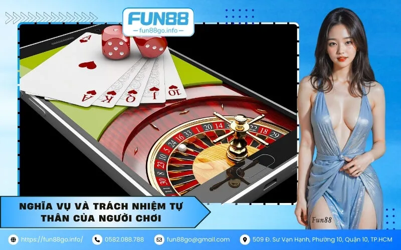 Nghĩa vụ và trách nhiệm tự thân của người chơi