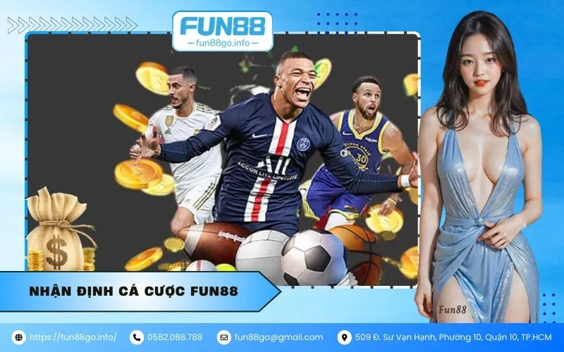 Nhận định cá cược fun88