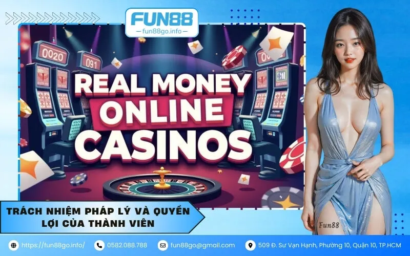 Trách nhiệm pháp lý và quyền lợi của thành viên