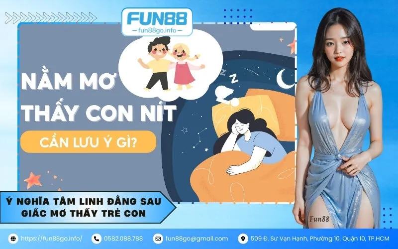 Ý nghĩa tâm linh đằng sau giấc mơ thấy trẻ con