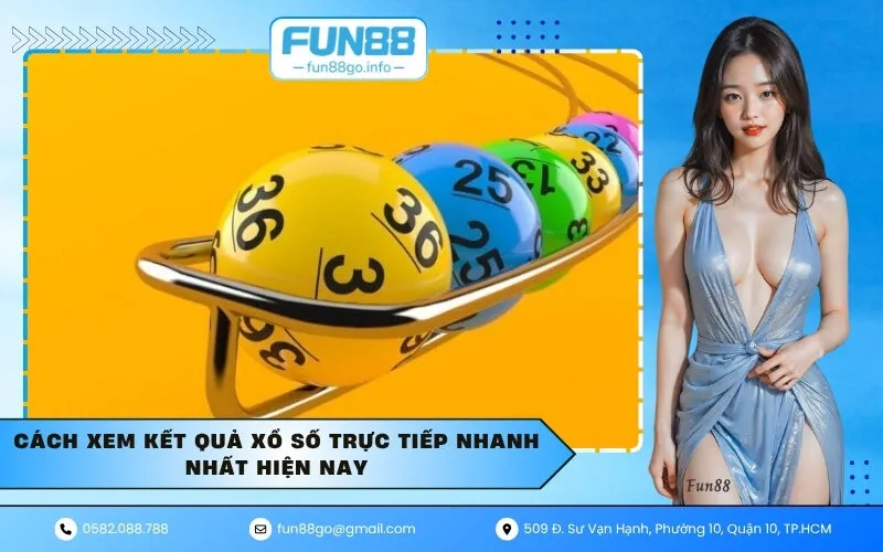 Cách xem kết quả xổ số trực tiếp nhanh nhất hiện nay