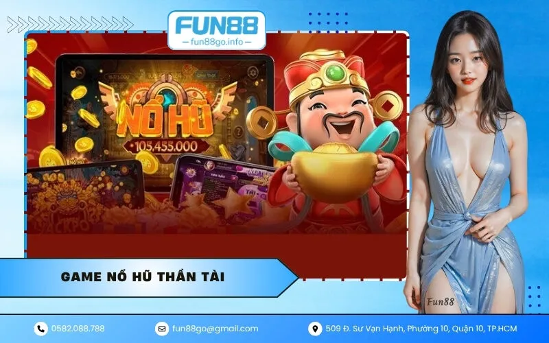 Game Nổ Hũ Thần Tài