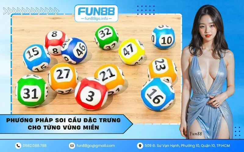Phương pháp soi cầu đặc trưng cho từng vùng miền